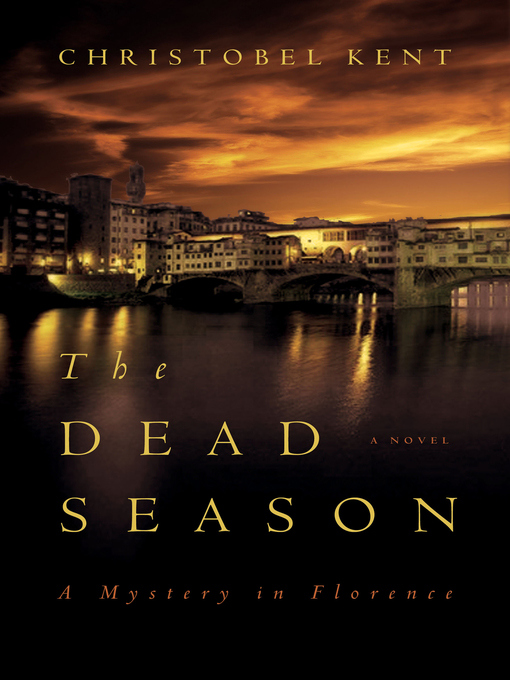 Title details for Dead Season by Christobel Kent - Wait list